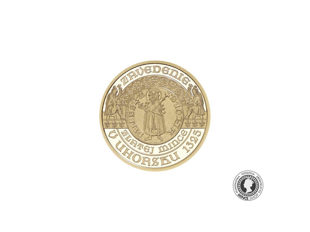 Zlatá zberateľská eurominca proof 100 eur / 2025 - Zavedenie zlatej mince – florénu v Uhorsku – 700. výročie